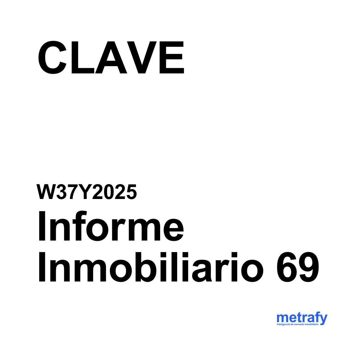 Informe 69: CLAVE
